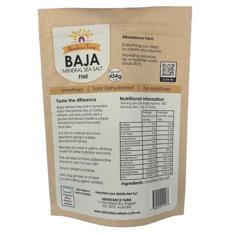 Abundance Farm Baja Mineral Sea Salt - Fine - 454g packaging showing nutritional info, unrefined, solar dehydrated sea salt.