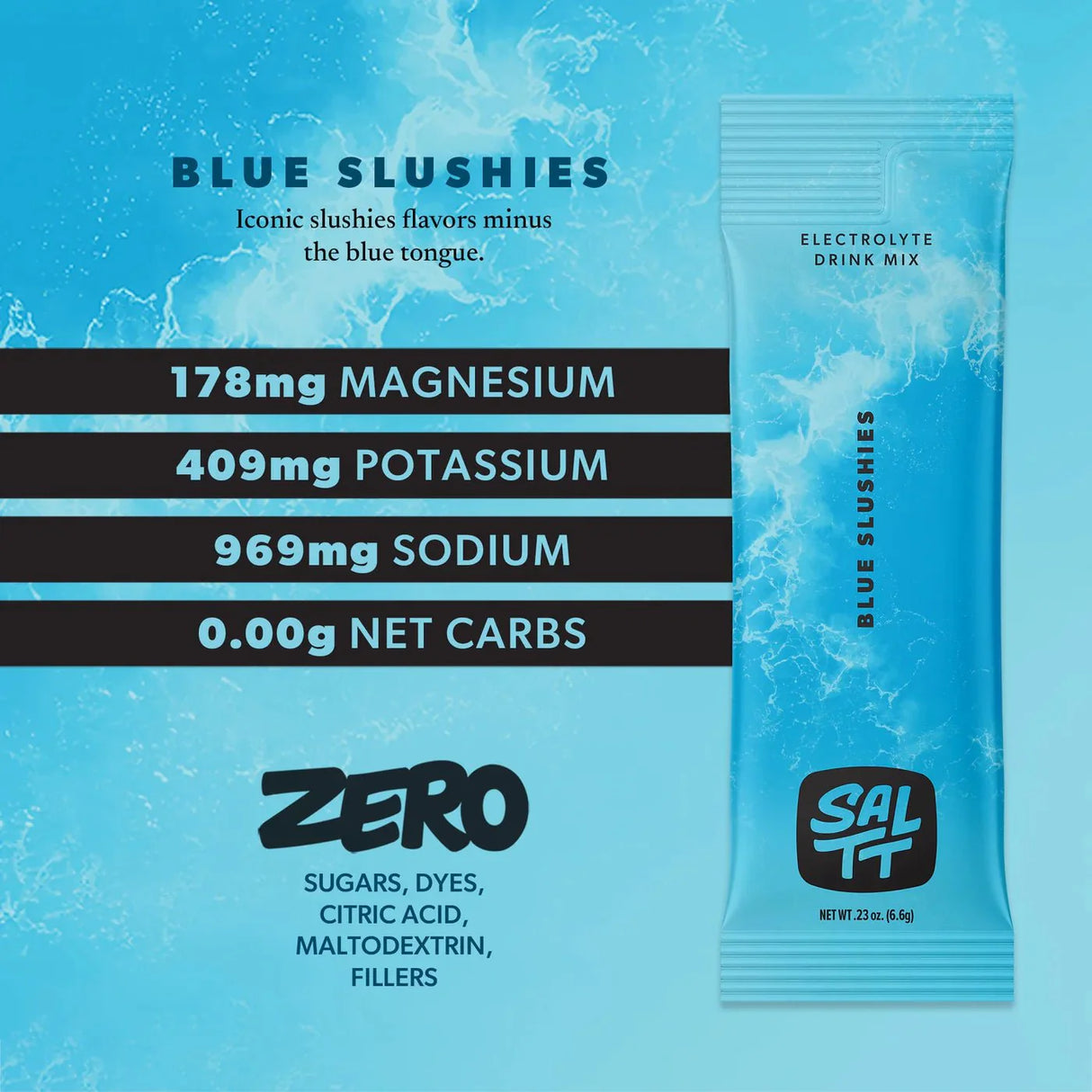 Blue Slushies - 30 Sticks electrolyte drink mix by SALTT with magnesium, potassium, sodium, zero net carbs, and no fillers.
