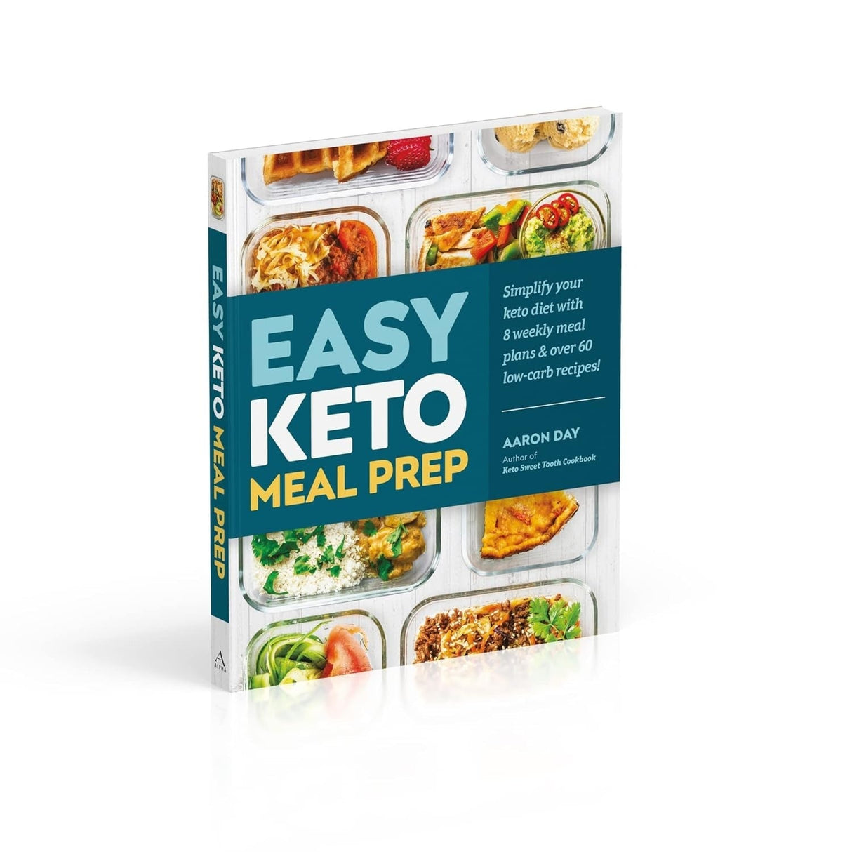 Easy Keto Meal Prep by Aaron Day book cover showing low carb meal containers and promoting 8 weekly meal plans with 60 keto recipes.