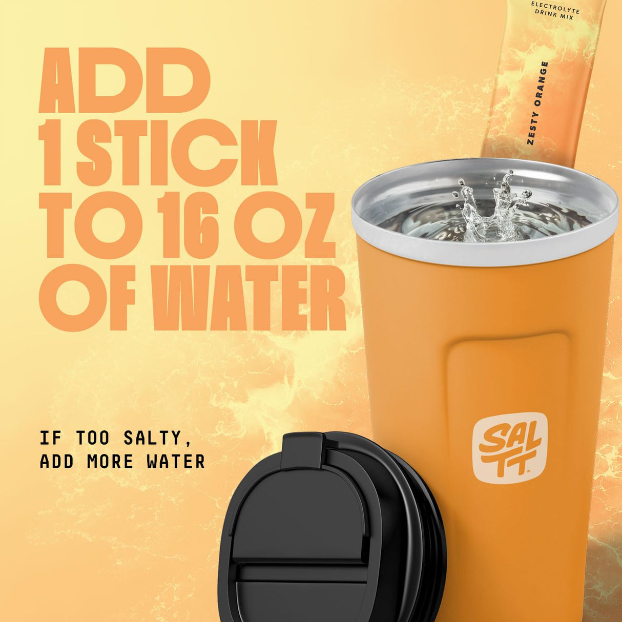 Fruit Variety Electrolyte Drink Mix - 15 Sticks by SALTT with orange cup and instructions to add one stick to 16 oz water
