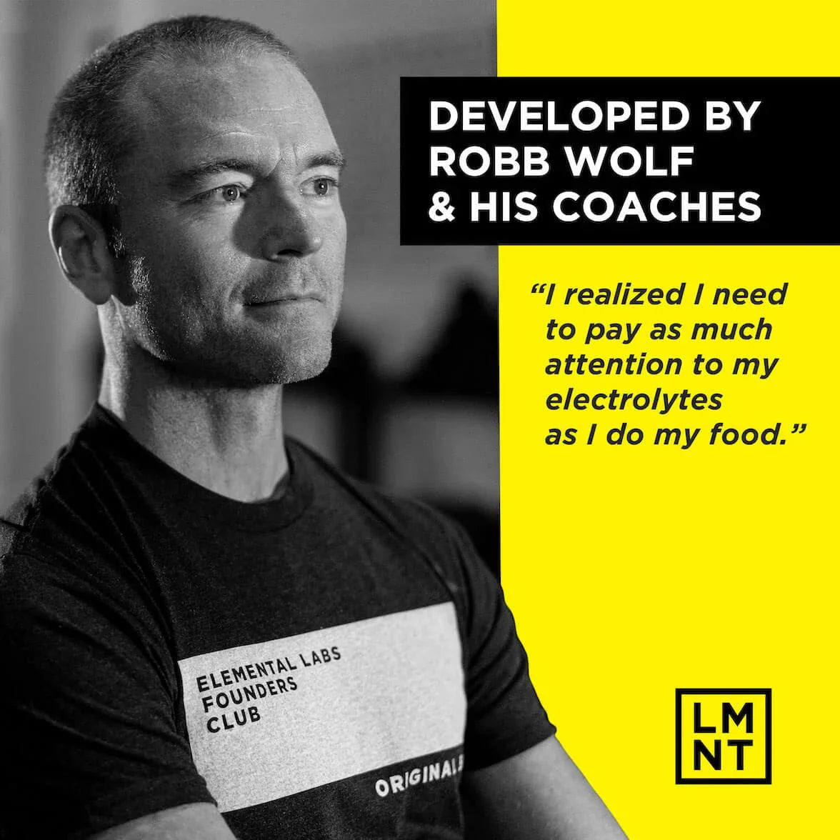Black and white photo of Robb Wolf with text about electrolyte focus on yellow background and LMNT logo