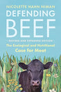 Defending Beef - The Ecological and Nutritional Case for Meat - Sup Yo