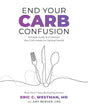 End Your Carb Confusion - Yo Keto
