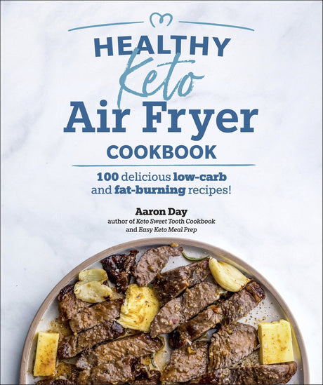 Healthy Keto Air Fryer Cookbook - Sup Yo