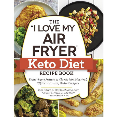 The "I Love My Air Fryer" Keto Diet Recipe Book-Book-Sup Yo