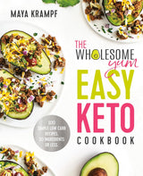 The Wholesome Yum Easy Keto Cookbook - Hardback - Sup Yo