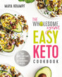 The Wholesome Yum Easy Keto Cookbook - Hardback - Sup Yo